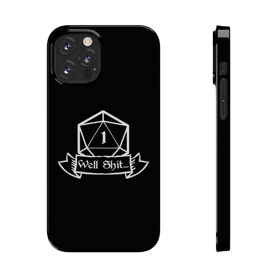 Premium Well Shit RPG iPhone Case | Fantasy Role Playing Game Gifts Slim Phone Cases
