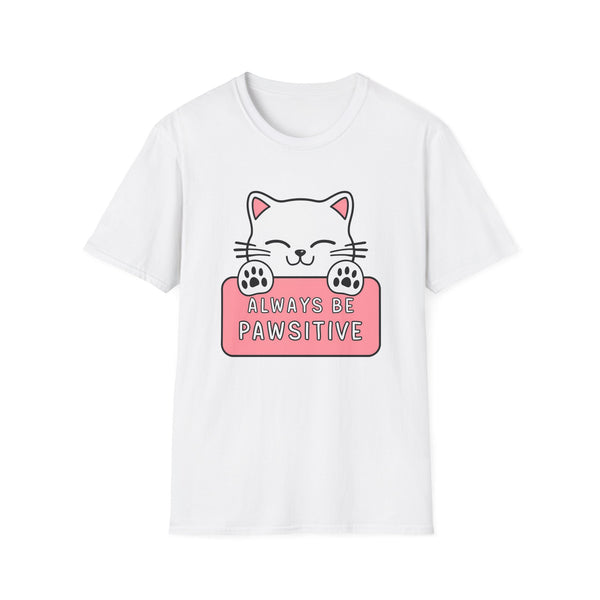 Kawaii Always Be Pawsititive Cat Shirt | Cat Mom Gift | Cat Present | Cat Lover Unisex Softstyle T-Shirt
