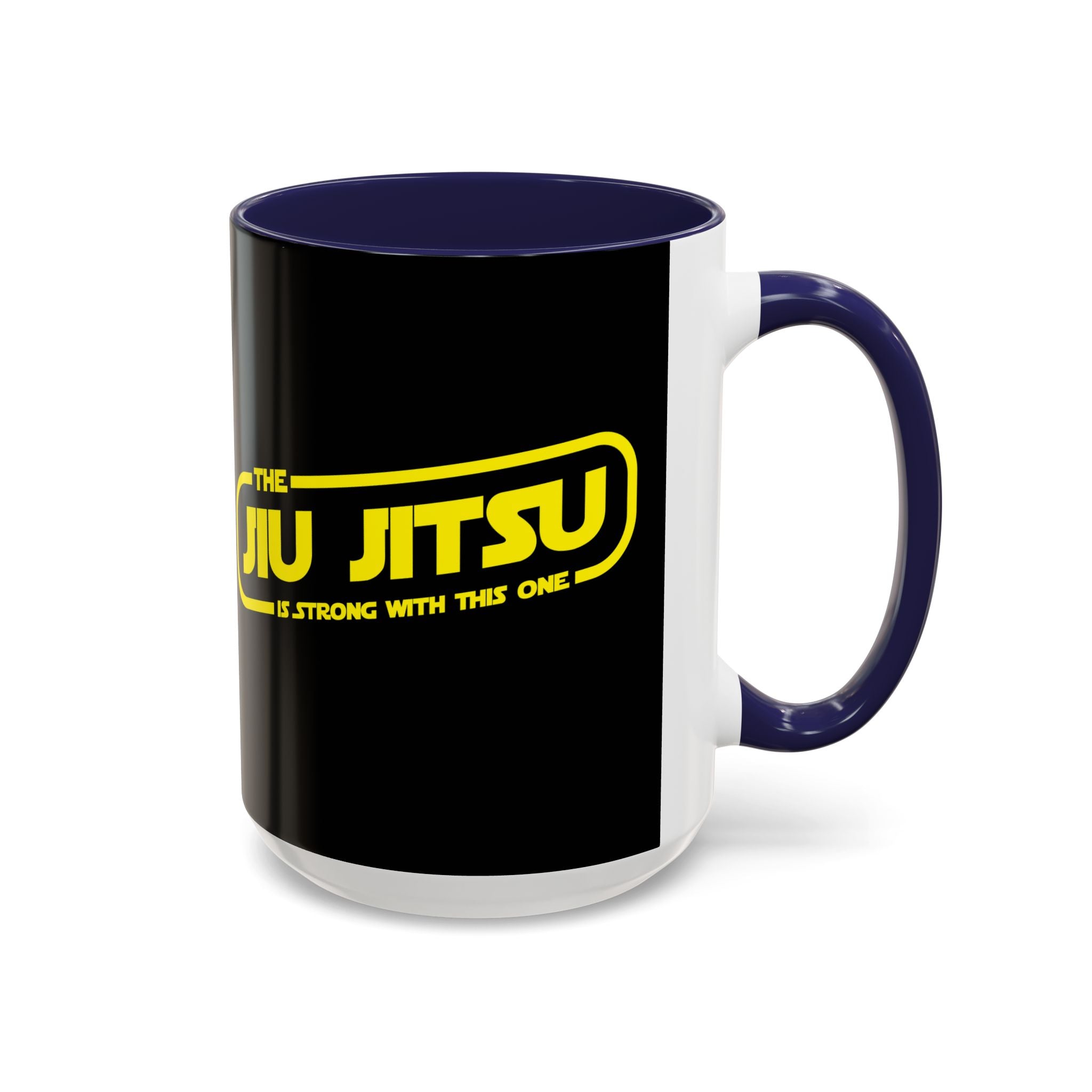 Brazilian Jiu Jitsu The Jiu Jitsu Is Strong With This One | BJJ Accent Coffee Mug