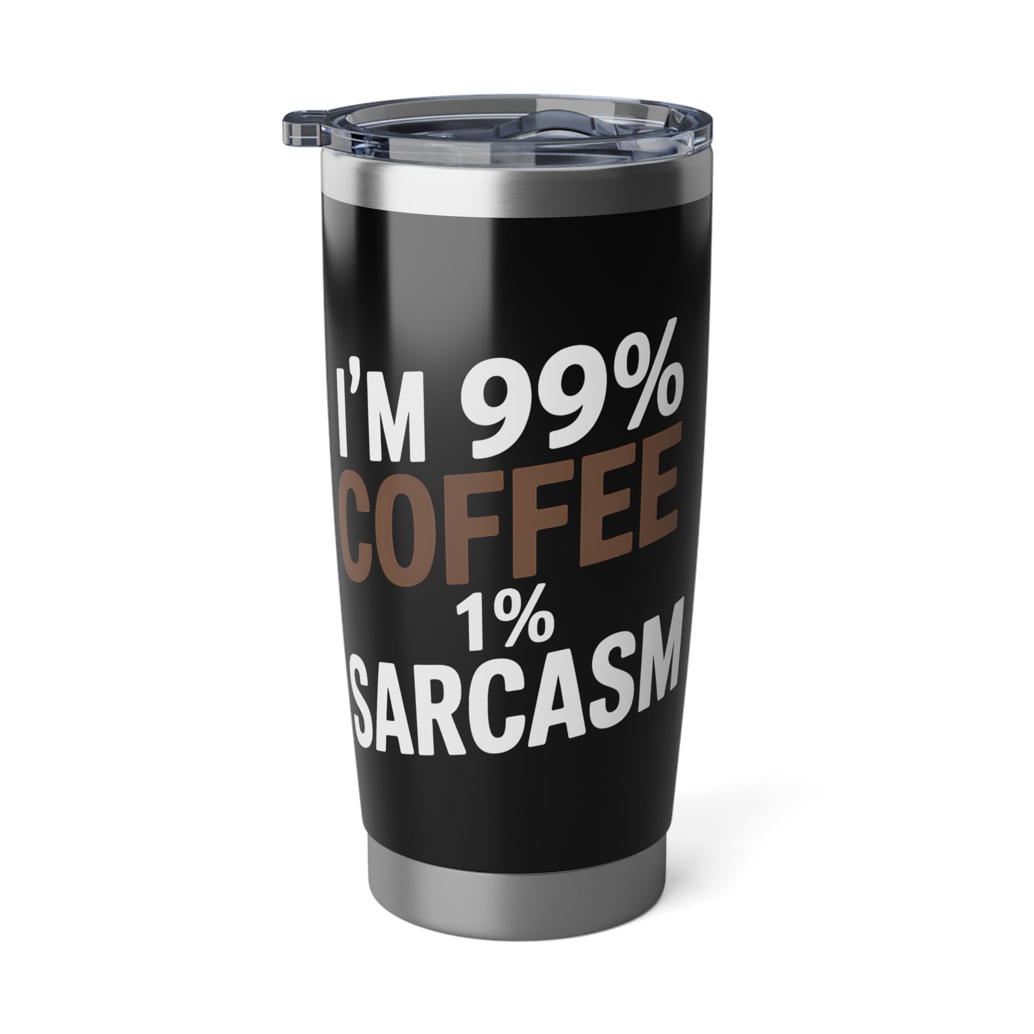 Coffee Lover Tumbler - I’m 99% Coffee 1% Sarcasm Coffee Mug