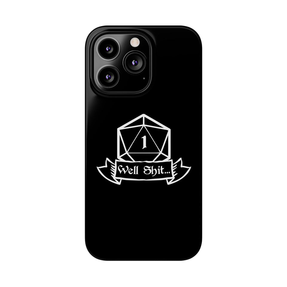Premium Well Shit RPG iPhone Case | Fantasy Role Playing Game Gifts Slim Phone Cases