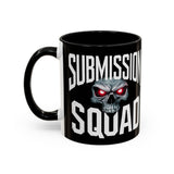 Brazilian Jiu Jitsu Submission Squad 2 | BJJ Accent Coffee Mug Brazilian Jiu Jitsu Submission Squad 2 | BJJ Accent Coffee Mug