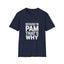 Because I'm Pam That's Why T-Shirt