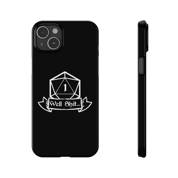 Premium Well Shit RPG iPhone Case | Fantasy Role Playing Game Gifts Slim Phone Cases