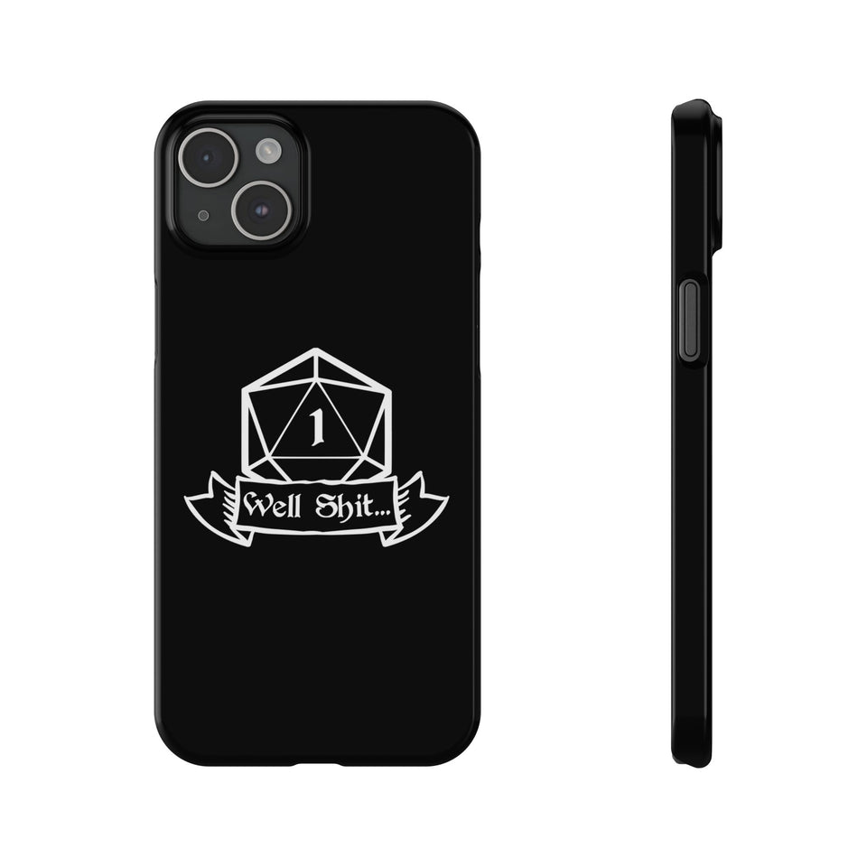 Premium Well Shit RPG iPhone Case | Fantasy Role Playing Game Gifts Slim Phone Cases