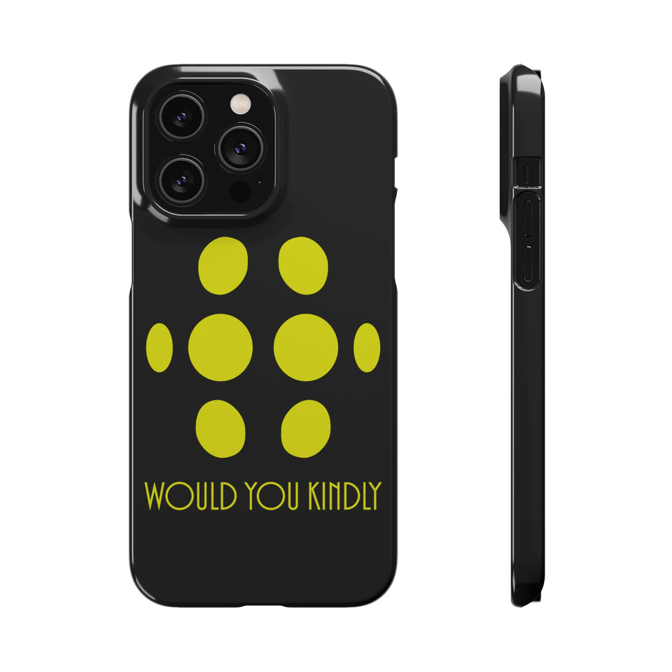 Big Daddy Would You Kindly Phone Case | Big Daddy Phone Case | Big Daddy iPhone & Samsung Galaxy Snap Cases