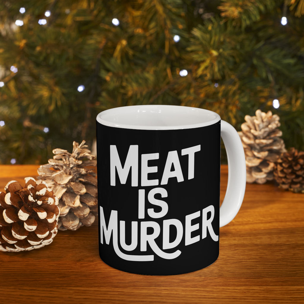 Vegan - Meat Is Murder 11oz/15oz Ceramic Mug
