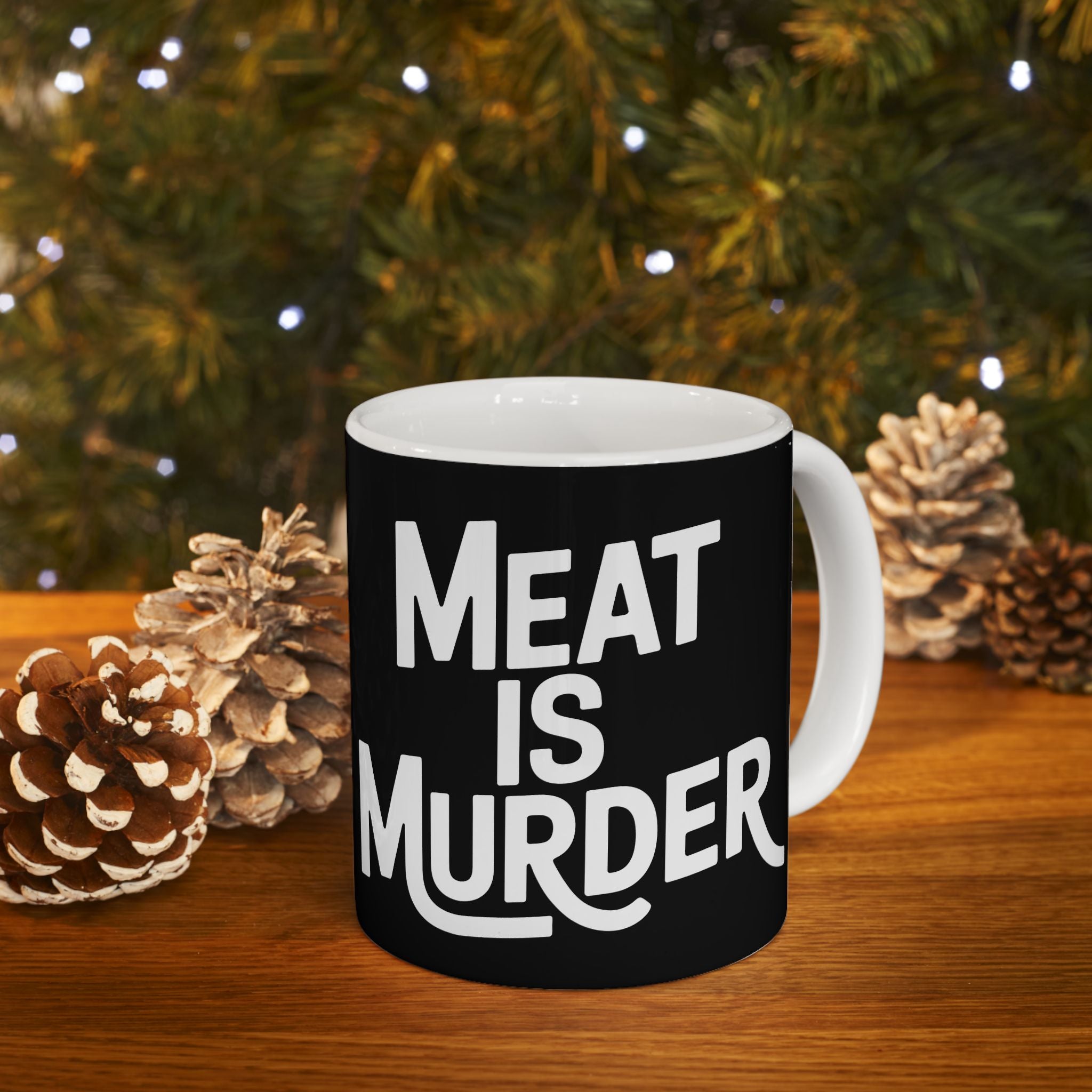 Vegan - Meat Is Murder 11oz/15oz Ceramic Mug