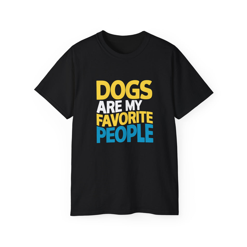 Dogs Are My Favorite People Dog Shirt | Dog Gift | Dog Merchandise | Dog Gifts | Dog Presents Unisex Dog Shirts 2