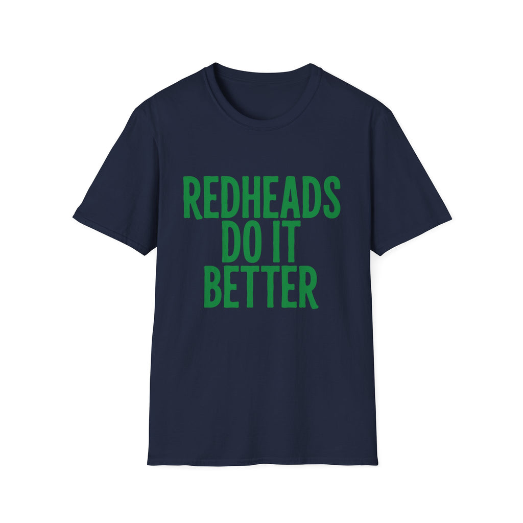 Redheads Do It Better St. Patrick's Day T-Shirt
