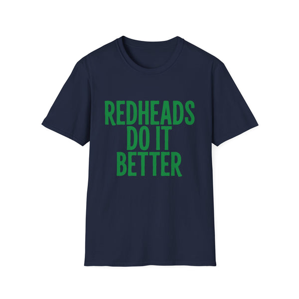 Redheads Do It Better St. Patrick's Day T-Shirt
