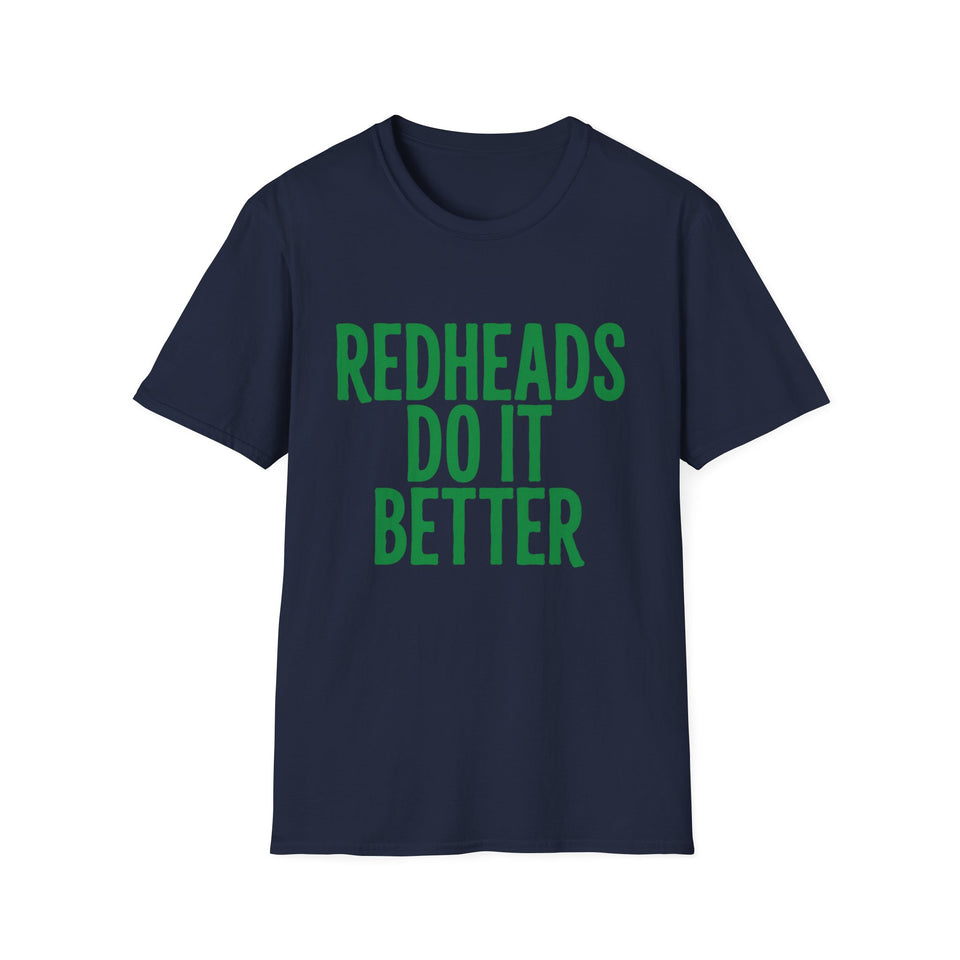 Redheads Do It Better St. Patrick's Day T-Shirt