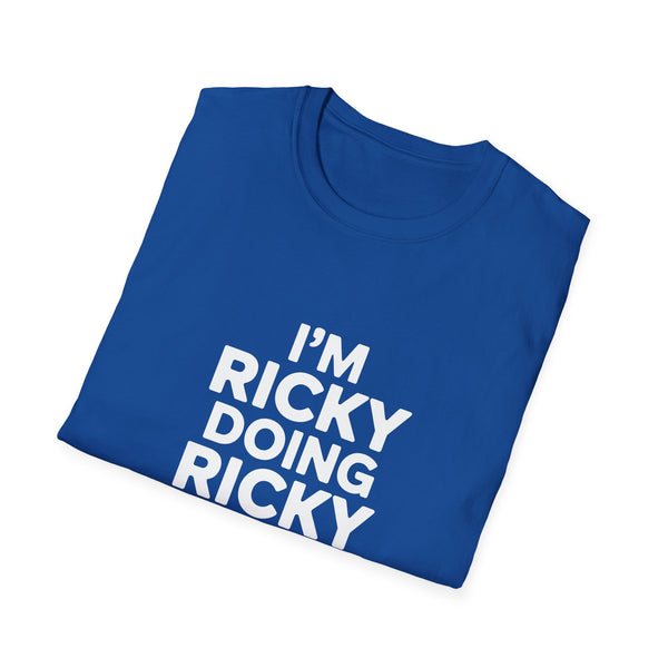 I'm Ricky Doing Ricky Things T-Shirt — Funny Personalized Colin Tee