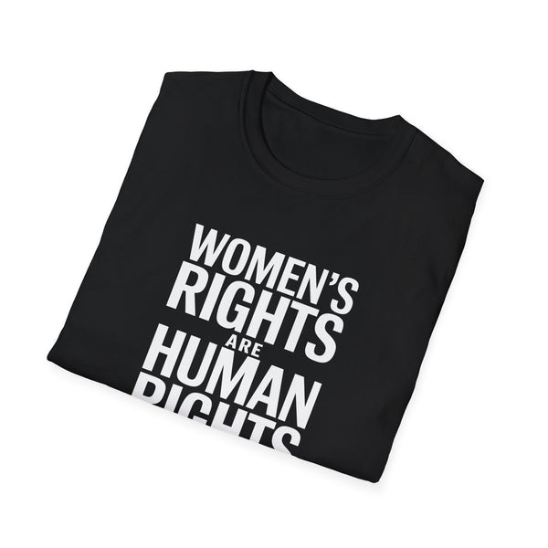 Women’s Rights Are Human Rights Feminism - Unisex Softstyle Feminist T-Shirt