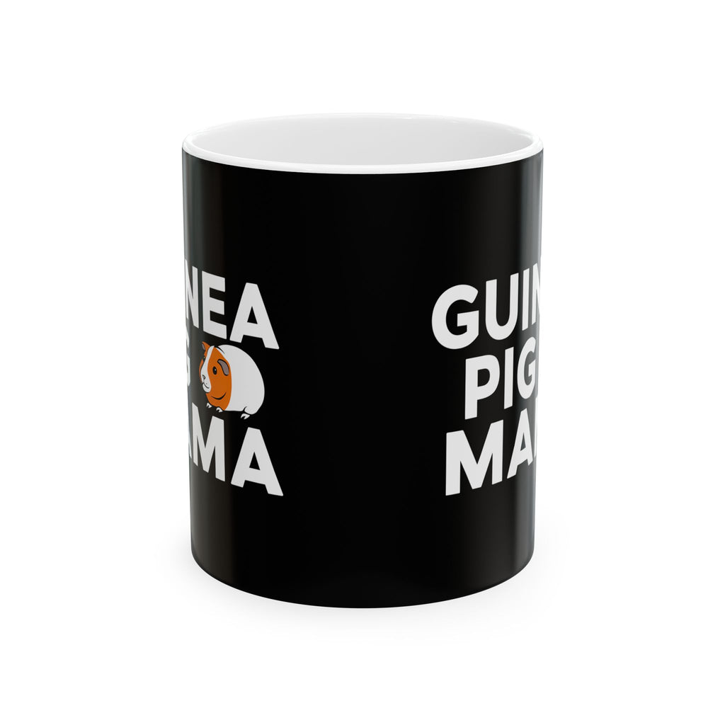 Guinea Pig Mama Ceramic Mug | Guinea Pig Gifts (11oz)