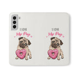 Pug Phone Case | I Love My Pug Wallet Phone Case | IPhone & Samsung Galaxy Pug Flip Cases White Pug Phone Case | I Love My Pug Wallet Phone Case | IPhone & Samsung Galaxy Pug Flip Cases White