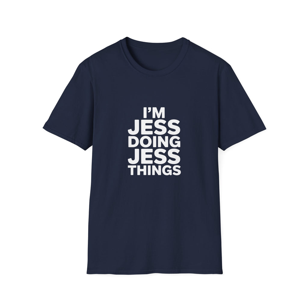 I'm Jess — 'Doing Jess Things' T-Shirt