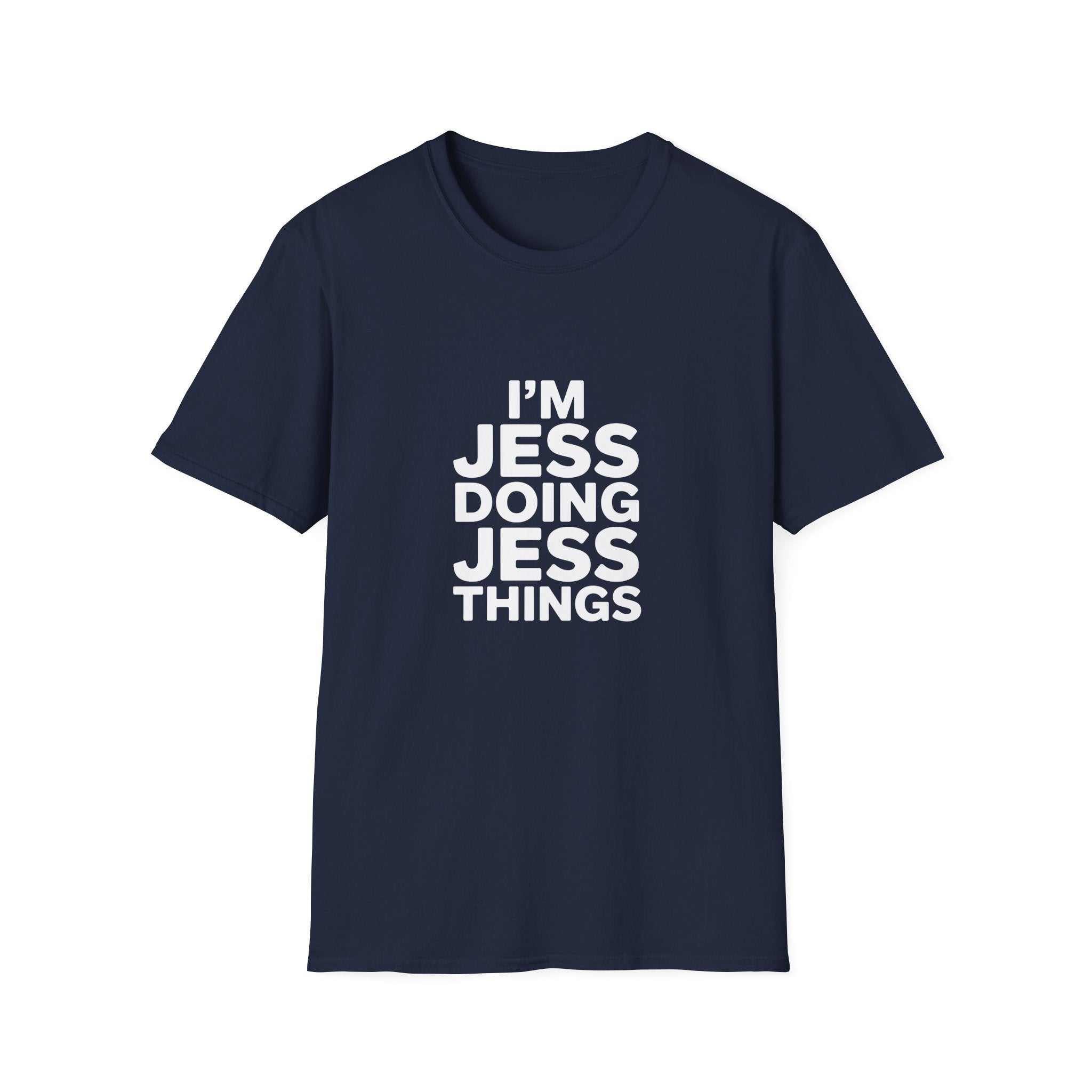 I'm Jess — 'Doing Jess Things' T-Shirt