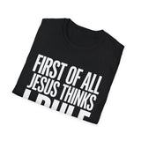 Jesus Thinks I Rule T-Shirt — Christian Faith Graphic Tee Jesus Thinks I Rule T-Shirt — Christian Faith Graphic Tee