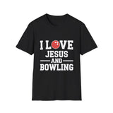 Jesus and Bowling T-Shirt | Christianity Faith In Jesus and Bowling T-Shirt Jesus and Bowling T-Shirt | Christianity Faith In Jesus and Bowling T-Shirt