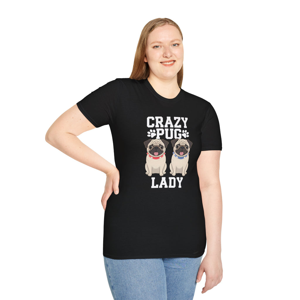 Crazy Pug Lady Unisex T-Shirt - Crazy Pug Lady Shirt