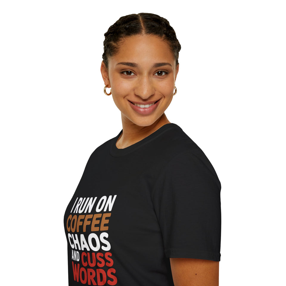 Coffee Lover T-Shirt - I Run On Coffee, Chaos, And Cuss Words Coffee Shirt