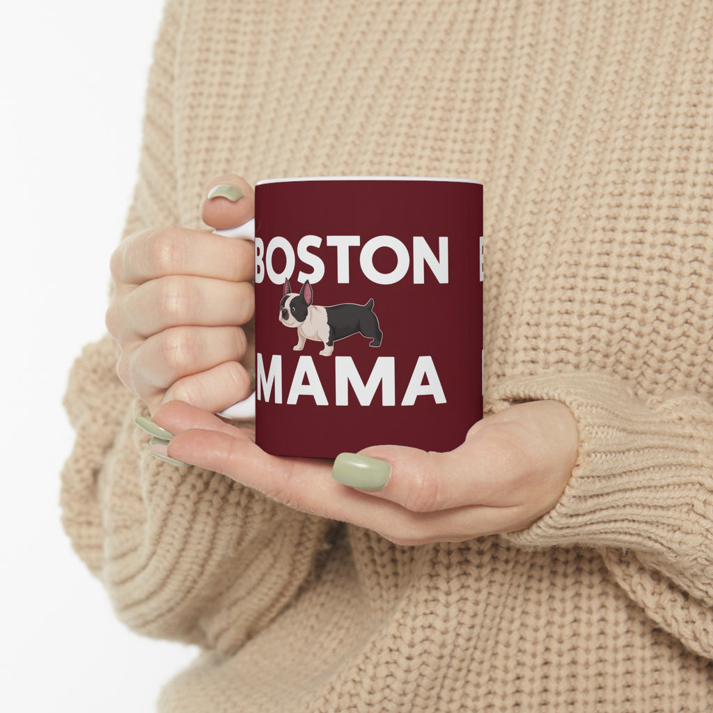 Boston Mama Boston Terrier Mug | Boston Terrier Gifts | Gifts For Boston Terrier Mug 11oz