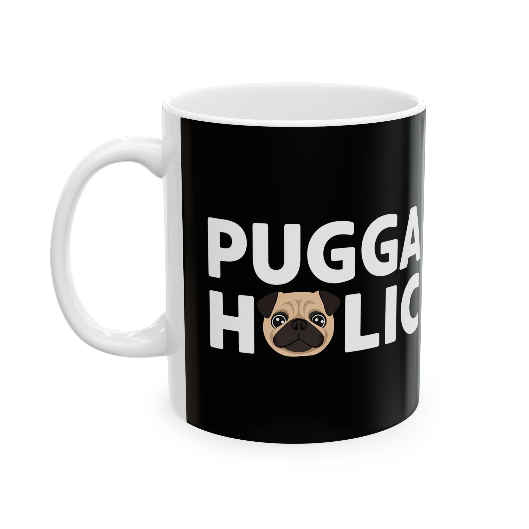 Puggaholic Pug Mug | Pug Coffee Mug | Pug Dog Gifts | Pug Presents | Pug Mug 11oz