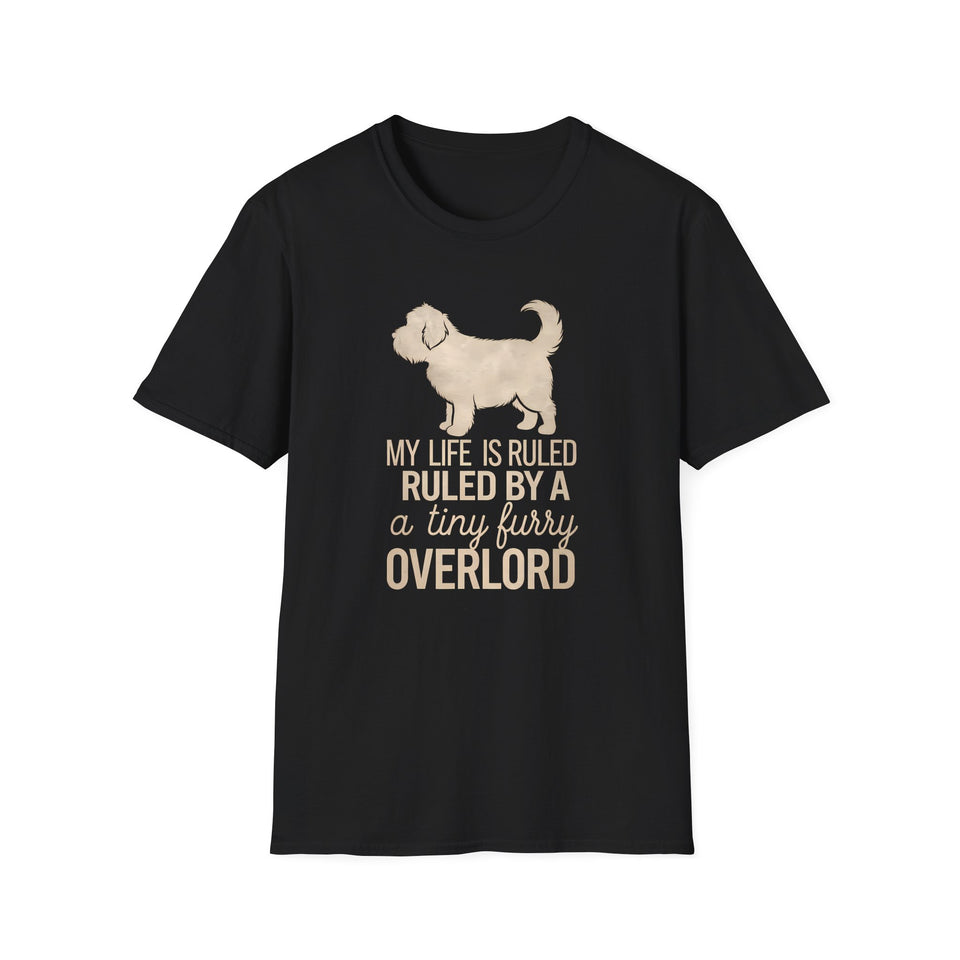 Dog Lover Unisex T-Shirt - My Life Is Ruled By A Tiny Furry Overlord Shirt