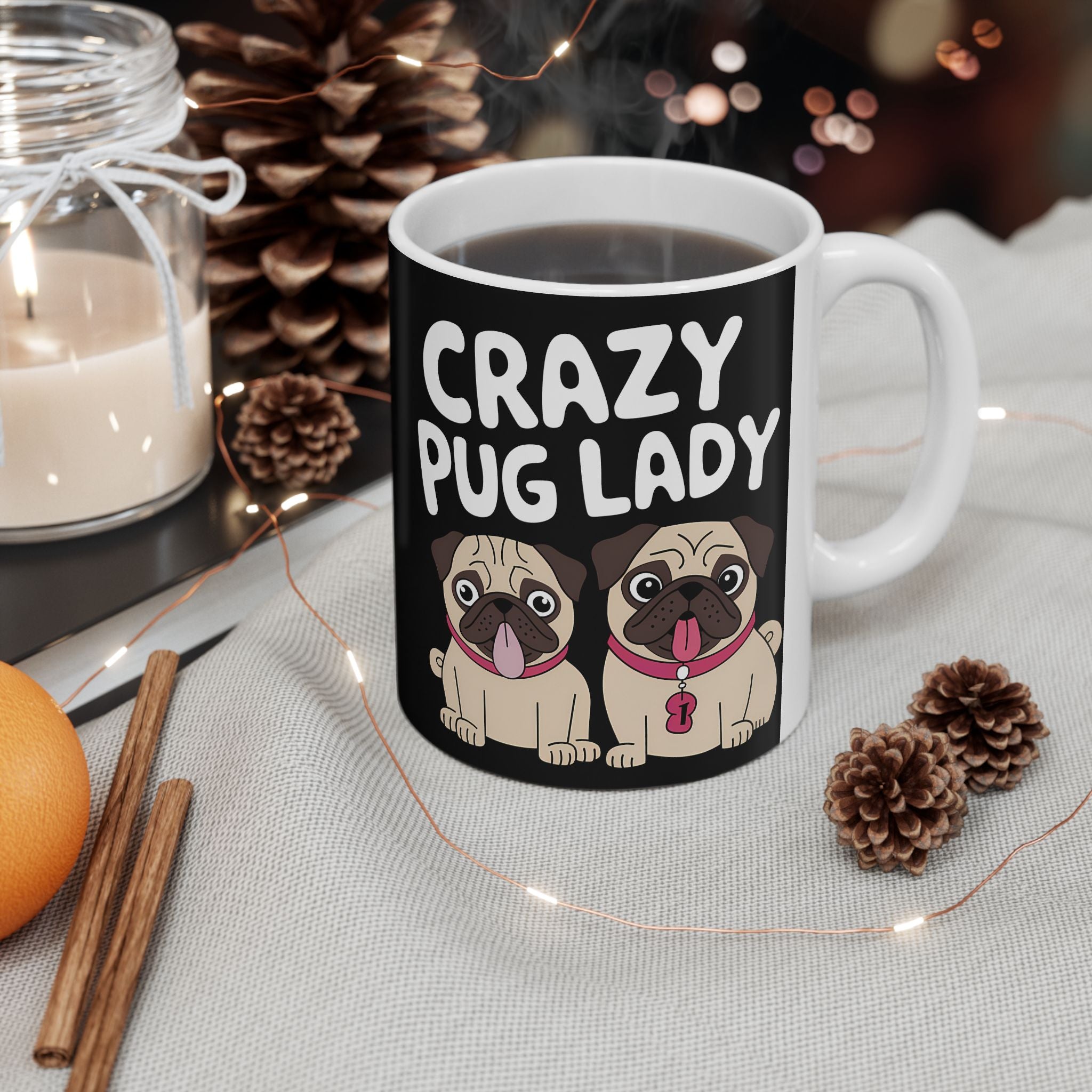 Crazy Pug Lady Ceramic Mug | Crazy Pug Lover Gift Mug (11oz)