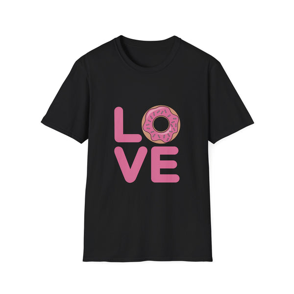 Cute Love Donuts Shirt | Donut Lover Gifts | Donut Unisex T-Shirt