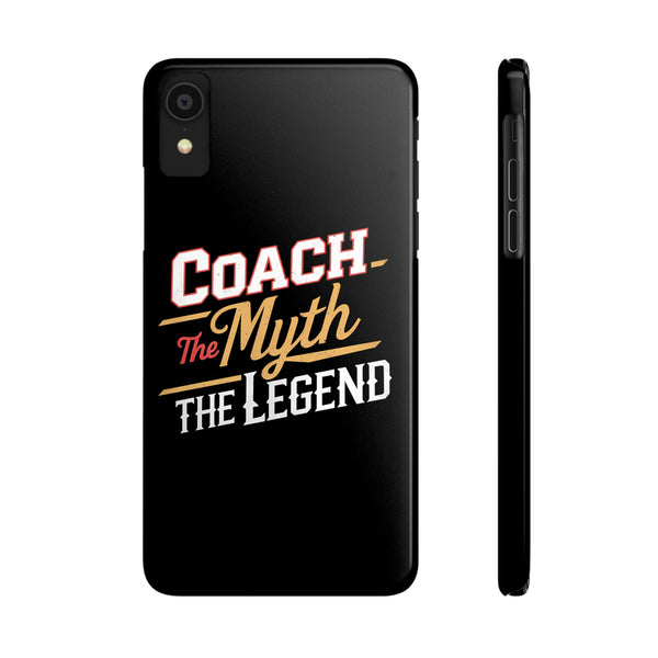 Coach The Myth The Legend Slim iPhone Cases | Cool Coach Gift iPhone Case