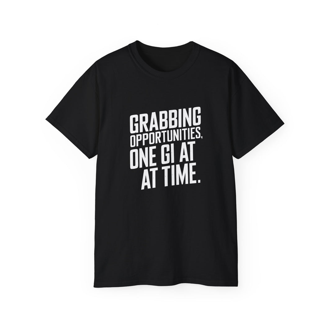 Grabbing Opportunities, One Gi At A Time Judo Shirt | Judo Gift | Judo Merchandise | Judo Gifts | Judo Presents Unisex T-Shirt