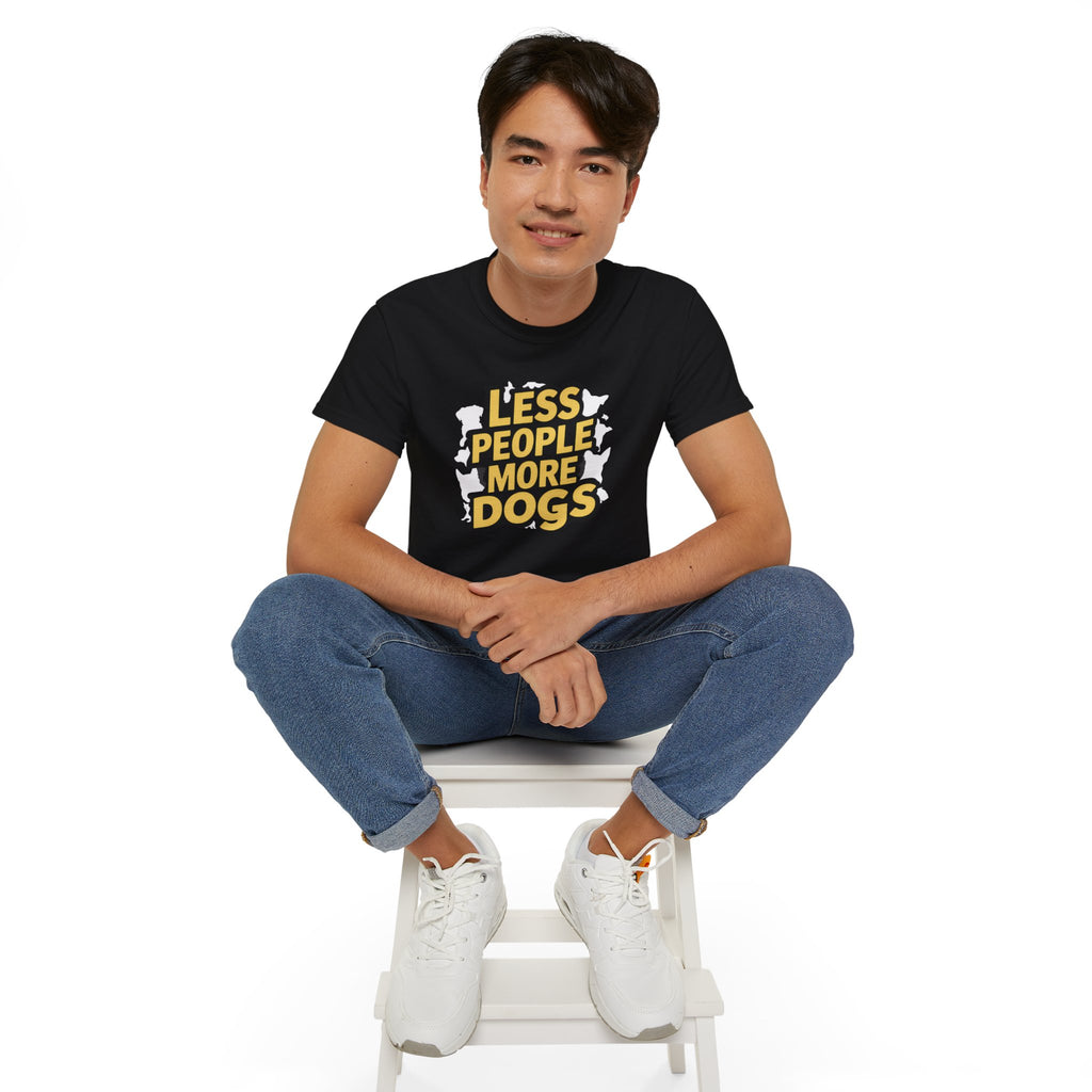 Less People More Dogs Shirt | Dog Gift | Dog Merchandise | Dog Gifts | Dog Presents Unisex Dog Shirts