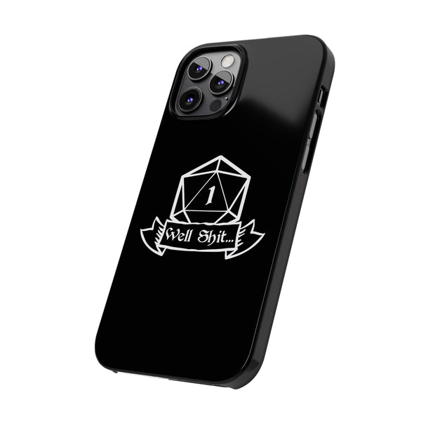 Premium Well Shit RPG iPhone Case | Fantasy Role Playing Game Gifts Slim Phone Cases