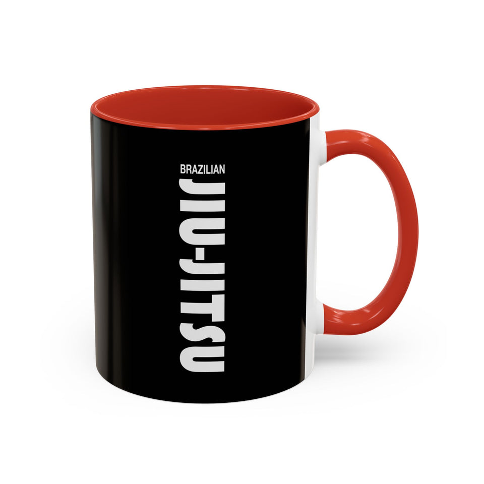 Brazilian Jiu Jitsu Slogan | BJJ Accent Coffee Mug