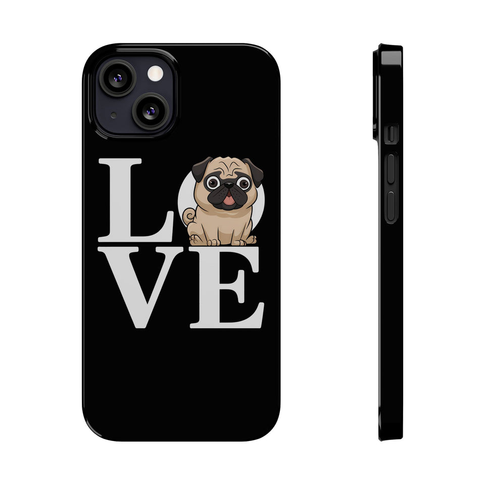Love Pugs Slim iPhone Case | Cute Pug iPhone Case