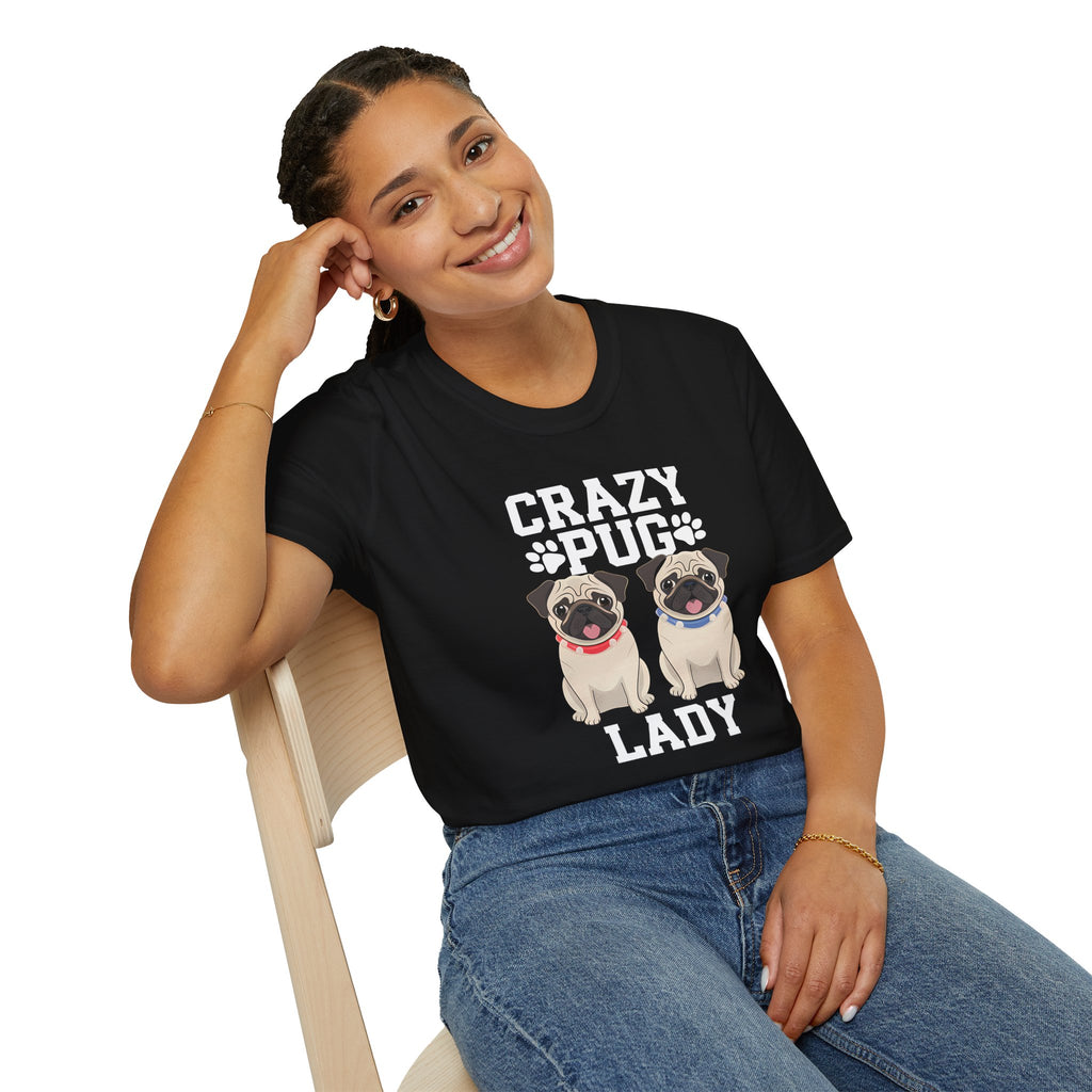Crazy Pug Lady Unisex T-Shirt - Crazy Pug Lady Shirt