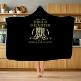 Proud Daughter Of A Korean War Veteran Classic Adult Hooded Blanket Proud Daughter Of A Korean War Veteran Classic Adult Hooded Blanket