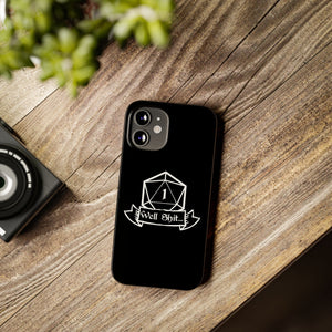 Premium Well Shit RPG iPhone Case | Fantasy Role Playing Game Gifts Slim Phone Cases Premium Well Shit RPG iPhone Case | Fantasy Role Playing Game Gifts Slim Phone Cases