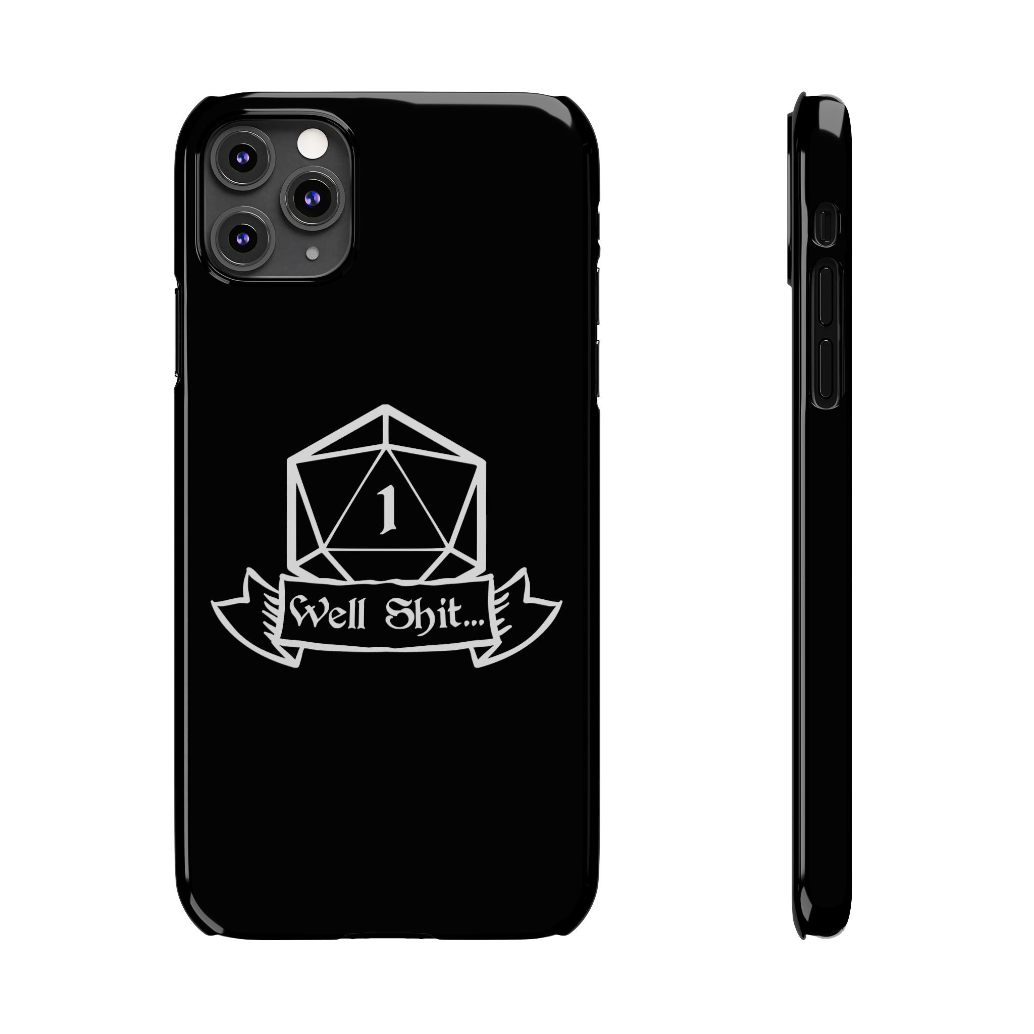 Premium Well Shit RPG iPhone Case | Fantasy Role Playing Game Gifts Slim Phone Cases