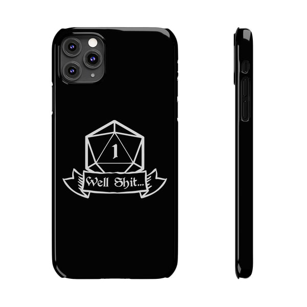 Premium Well Shit RPG iPhone Case | Fantasy Role Playing Game Gifts Slim Phone Cases