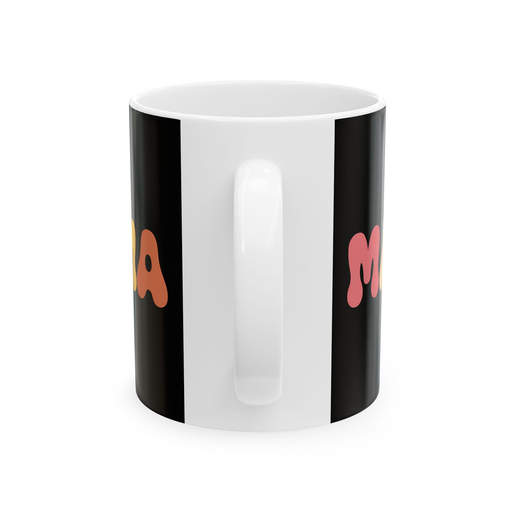 Womens Mama Mug | Birthday Mom Merchandise | Mothers Day Gifts Ceramic Mug 11oz - 2