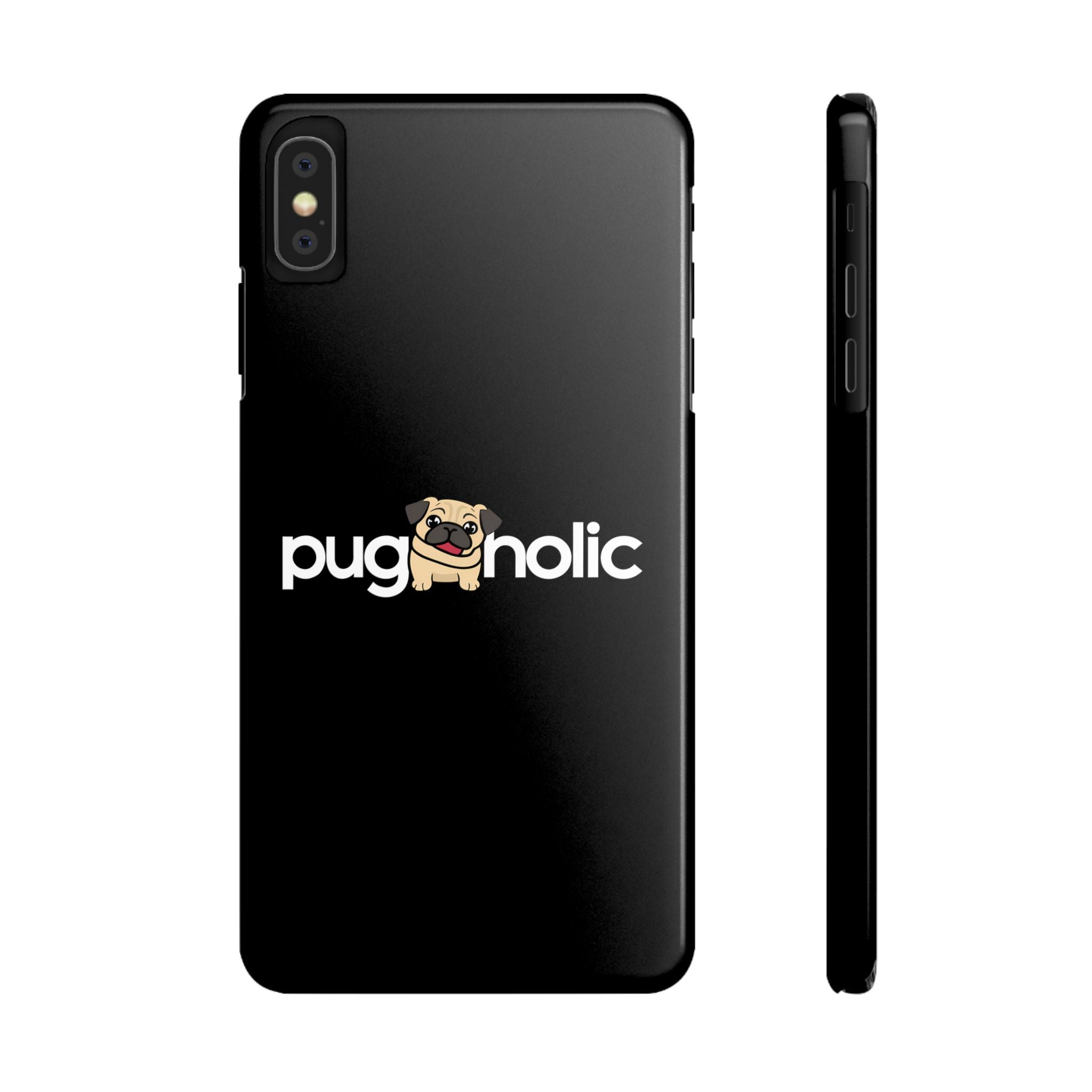 Premium Pugaholic Pug iPhone Case | Pug Gifts Slim Phone Cases