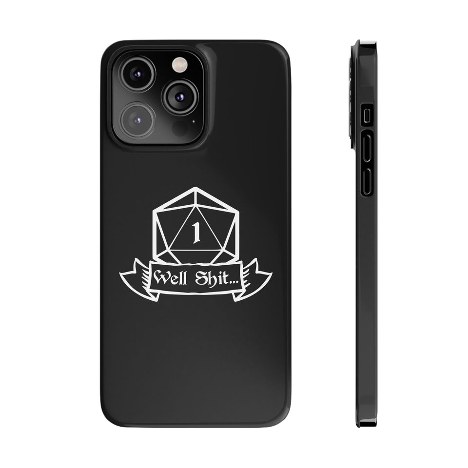 Premium Well Shit RPG iPhone Case | Fantasy Role Playing Game Gifts Slim Phone Cases