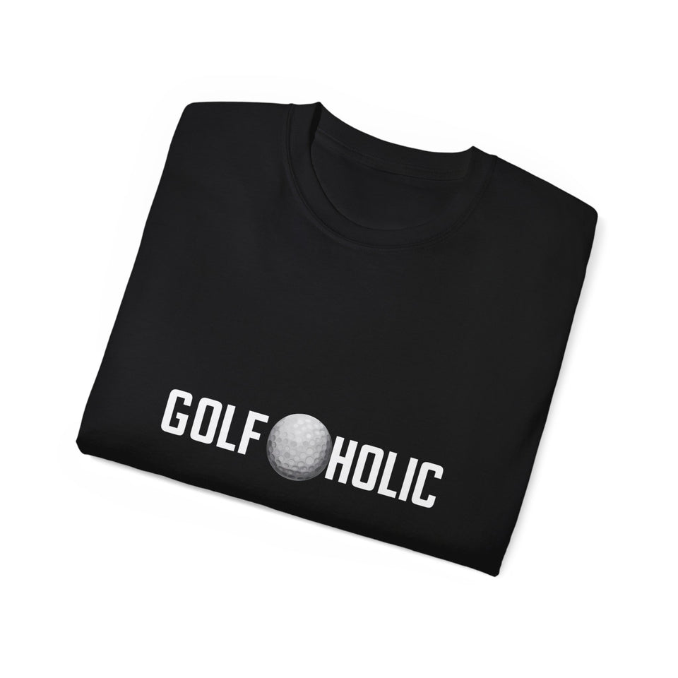 Golfaholic Golf Shirt | Golf Gift | Golf Merchandise | Golf Gifts | Golf Presents Unisex T-Shirt