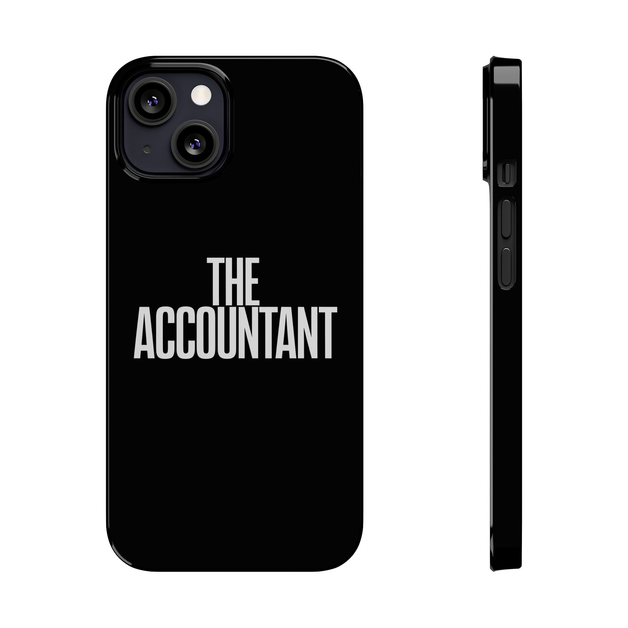 Premium The Accountant iPhone Case | Accountant Gifts Slim Phone Cases