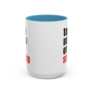 Brazilian Jiu Jitsu Tap Nap Or Snap | BJJ Accent Coffee Mug Brazilian Jiu Jitsu Tap Nap Or Snap | BJJ Accent Coffee Mug
