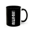Brazilian Jiu Jitsu Slogan | BJJ Accent Coffee Mug