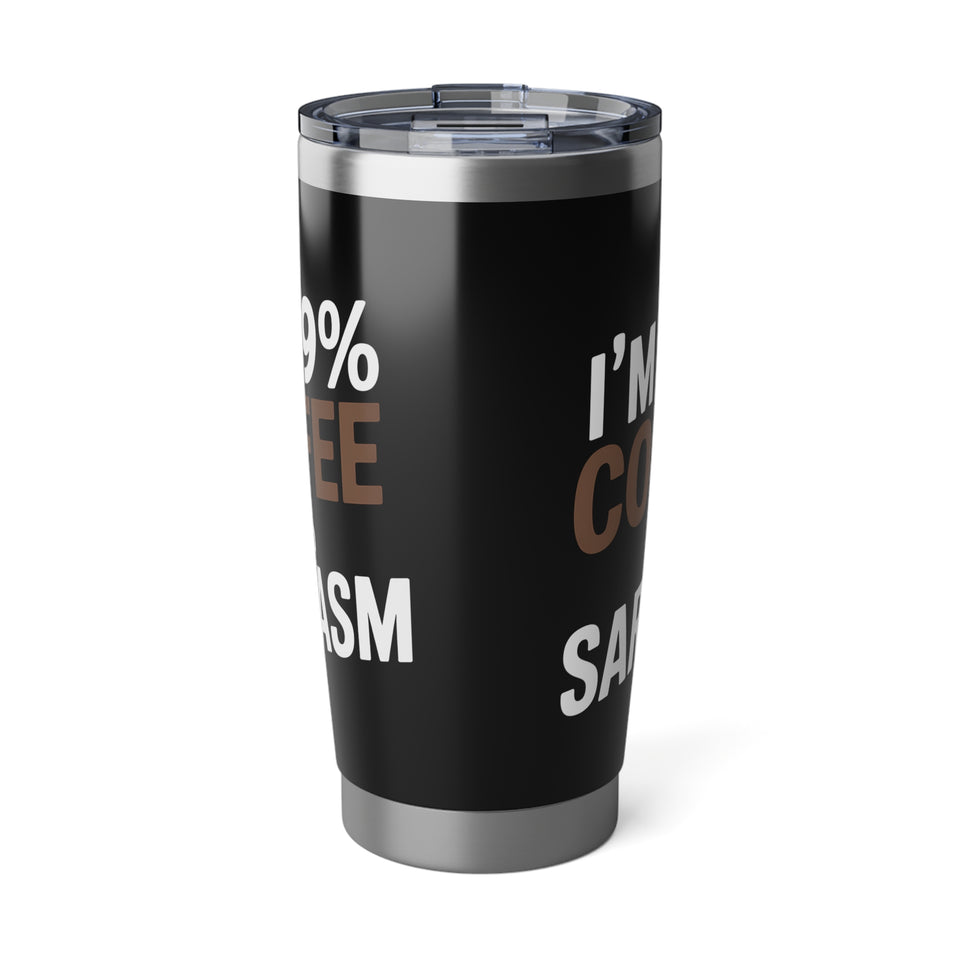 Coffee Lover Tumbler - I’m 99% Coffee 1% Sarcasm Coffee Mug